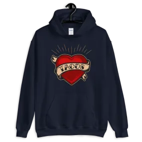 TACOS Heart Tattoo Pullover Hoodie